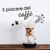 Wandtattoo Il piacere del caffé 