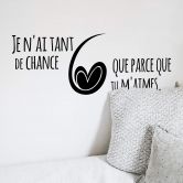 Wandtattoo Je n'ai tant de chance 