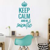 Wandtattoo Keep calm and be sarcastic 