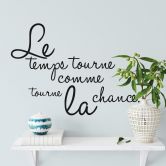Wandtattoo Le temps tourne comme tourne la chance 