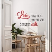 Wandtattoo Liebe muss nicht perfekt sein... (2-farbig) 