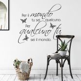 Wandtattoo Per il mondo tu sei qualcuno 