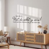 Wandtattoo Habe stets den Mut… 