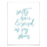 Poster - Salty Hair and sand in my shoes 