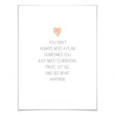 Poster Confetti & Cream - You don't always need a plan 