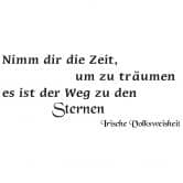 Wandtattoo Nimm Dir die Zeit um zu träumen... 1 