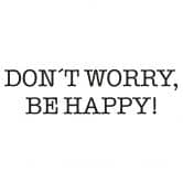 Sticker mural - Don't worry, be happy. 