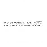 Wandtattoo Wer die Wahrheit sagt... 