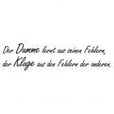 Wandtattoo Der Dumme lernt... 