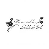 Wandtattoo Blumen sind das Lächeln der Erde 