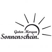 Wandtattoo Guten Morgen Sonnenschein 