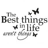 Sticker mural - The Best Things in Life 