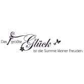 Wandtattoo Das größte Glück... 