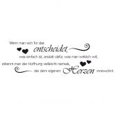 Wandtattoo Wenn man sich für das entscheidet... 