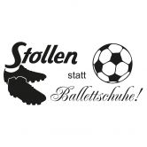 Wandtattoo Stollen statt Ballettschuhe 