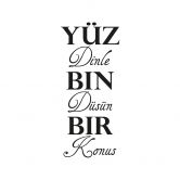 Wandtattoo Yüz dinle Bin düsün Bir konus 