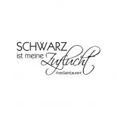 Wandtattoo Schwarz ist meine Zuflucht 