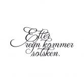 Wandtattoo Efter regn kommer solsken 