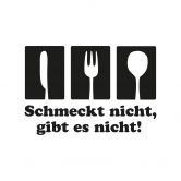 Wandtattoo Schmeckt nicht gibt's nicht 2 