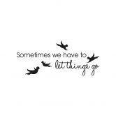 Muursticker Sometimes we have... 2 