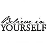 Wallsticker -  Believe in yourself 