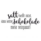 Wandtattoo Satt heißt nicht... 