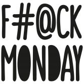 Wandtattoo - F#@CK MONDAY 