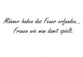 Wandtattoo Männer haben das Feuer erfunden... 
