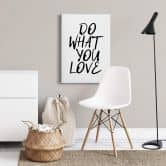 Leinwandbild Do what you love 