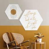 Tableaux Hexagon Always look on the bright side - KsanaKalpa - Alu-Dibond 