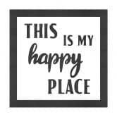 MDF Schriftzug mit Rahmen - this is my happy place 