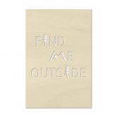 Décoration en bois - Find me outside - Placage dde peuplier 