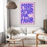 Leinwandbild Spruch - More amor por favor - Bloom 
