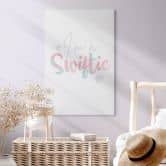 Leinwandbild I'm a Swiftie - inspiriert von Taylor Swift 