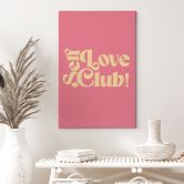 Leinwandbild Self Love Club Pink - Prints by Ayleen 