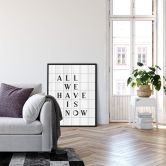 Poster mit Raster - All we have is now 
