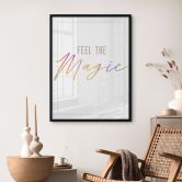 Spruchposter Feel the magic 
