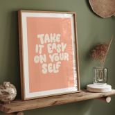 Spruch Poster Take it easy on yourself - Wilson 