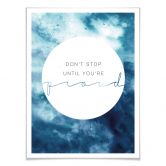 Poster -Don´t stop until you are proud 