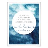 Poster Du hast drei Möglichkeiten in deinem Leben  