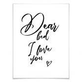 Plakat - Dear bed I love you 