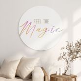 Dibond Wanddecoratie Feel the magic 