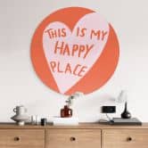 Wandbild This is my happy place mit Herz - Fritsch - Alu-Dibond Rund 