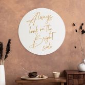 Wandbild Always look on the bright side - KsanaKalpa - Alu-Dibond Rund 