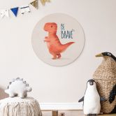 Wandbild Dino Be Brave - T-Rex - Tunaboylu - Alu-Dibond - Rund 