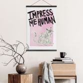 Stoffbild Katze: Impress me Human - Bloom 