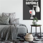 Wallprint Hol den Wein, wir müssen über Gefühle reden 