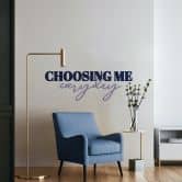 Sticker mural Proverbe - Choosing me everyday bleu-floral 