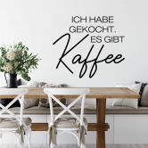 Wandtattoo Es gibt Kaffee 