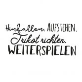 Wandtattoo - Hinfallen und Weiterspielen... 